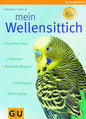 Mein Heimtier: Der Wellensittich